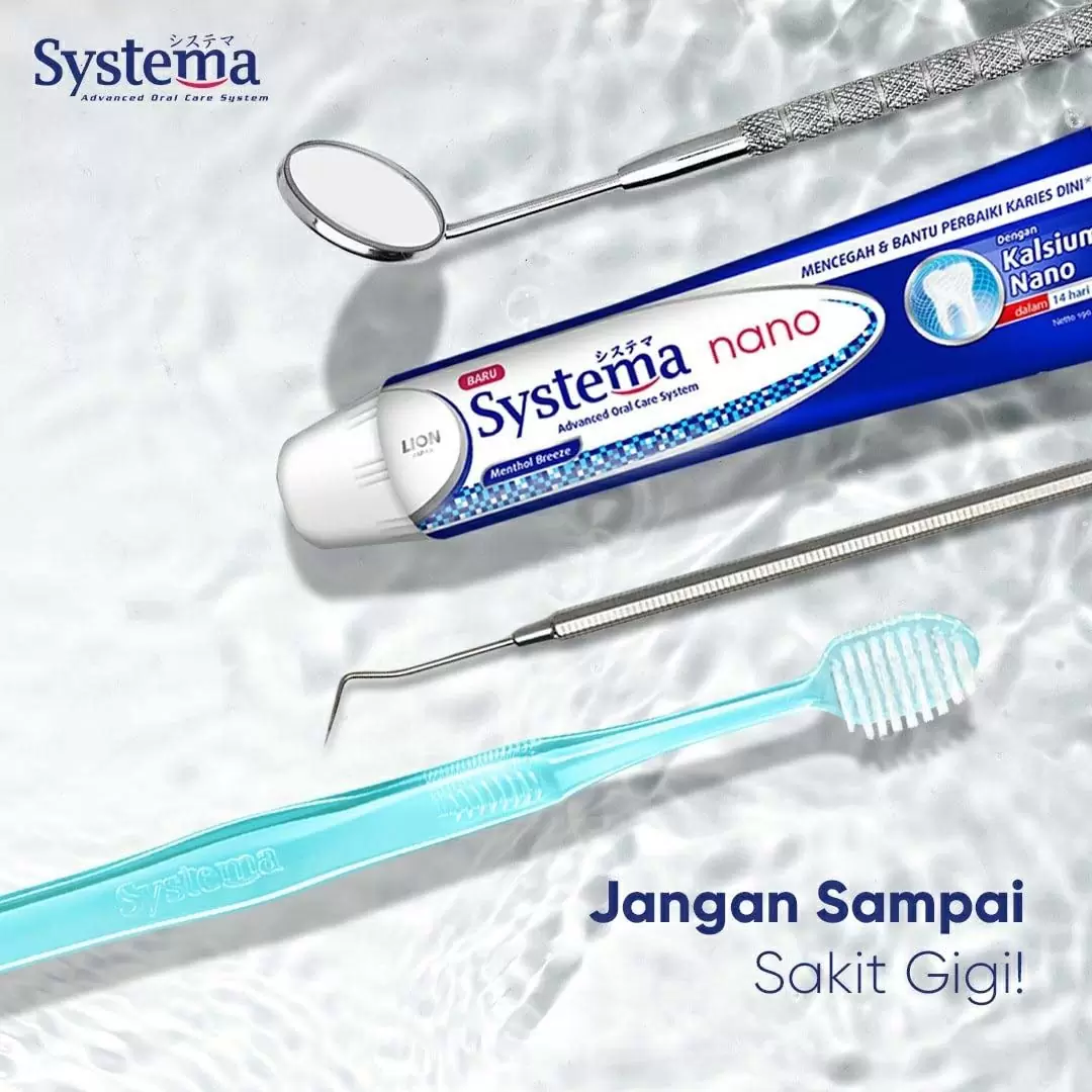 Bagaimana Sih, Cara Bekerja Systema Nano dalam Mencegah Sakit Gigi?