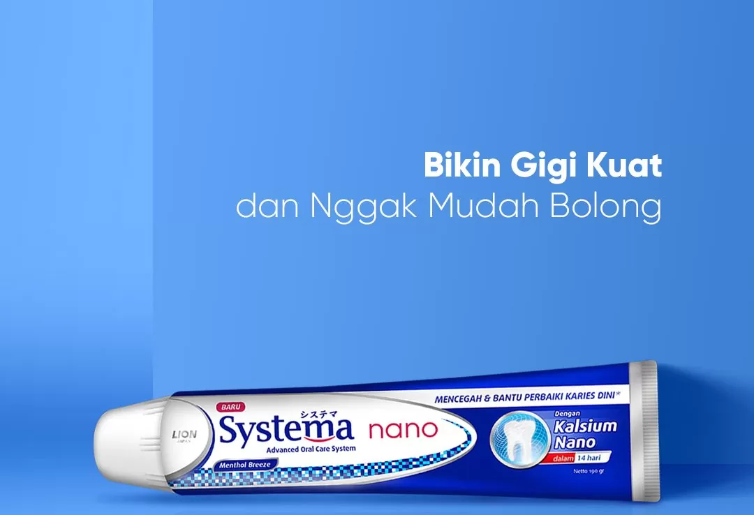 Keunggulan Pasta Gigi Systema Nano untuk Kesehatan Mulut dan Tubuhmu